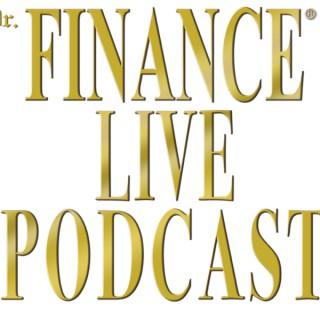 Dr. Finance Live Podcast