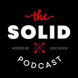 The Solid Podcast by Doc Rock