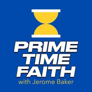 Prime Time Faith