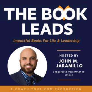 The Book Leads: Impactful Books For Life & Leadership
