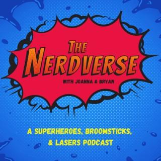 The Nerdverse with Joanna and Bryan