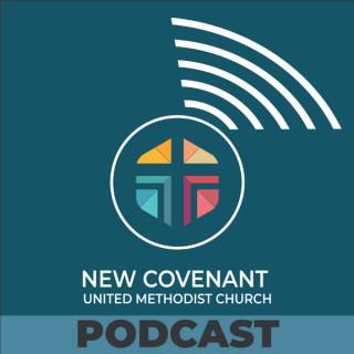 New Covenant United Methodist Church Sermons