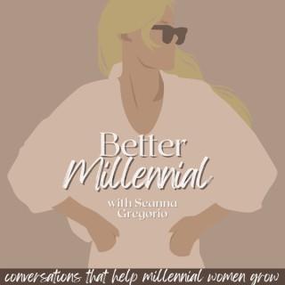 Better Millennial