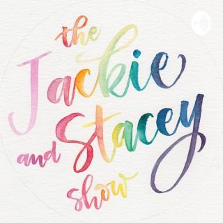 The Jackie and Stacey Show