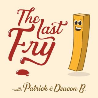 The Last Fry