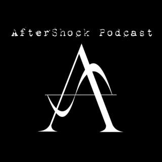 AfterShock Podcast