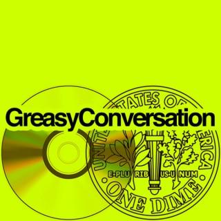Greasy Conversation Podcast