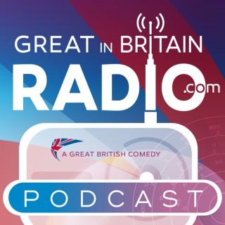 Great in Britain Radio - A Comedy Podcast