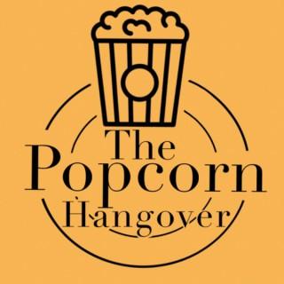 The Popcorn Hangover
