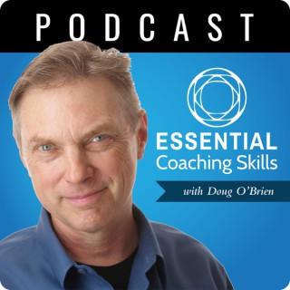The Essential Coaching Skills Podcast