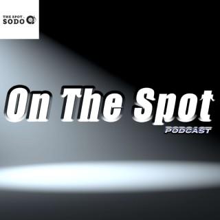On The Spot at The Spot