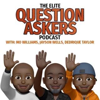 The Elite Question Askers Podcast