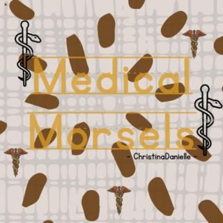 Medical Morsels