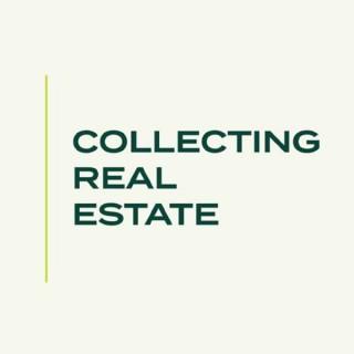 Collecting Real Estate