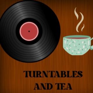 Turntables and Tea