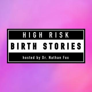 High Risk Birth Stories