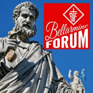 The Bellarmine Forum Podcast – The Bellarmine Forum