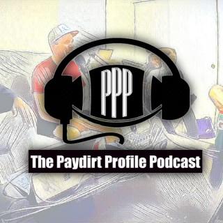 The Paydirt Profile Podcast