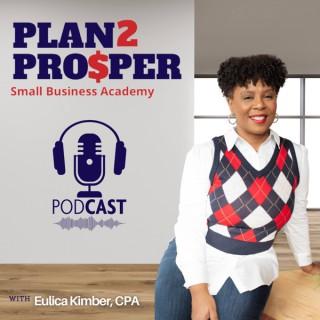 Plan2Prosper Small Business Academy