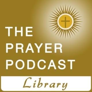 The Prayer Podcast Library