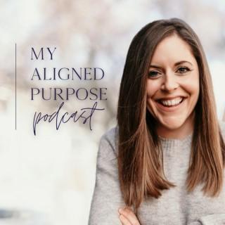 My Aligned Purpose Podcast (MAP Podcast)