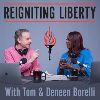 Reigniting Liberty