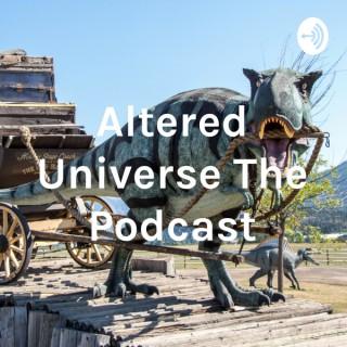 Altered Universe The Podcast