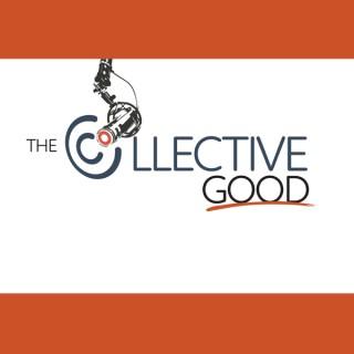 The Collective Good | Place Makers