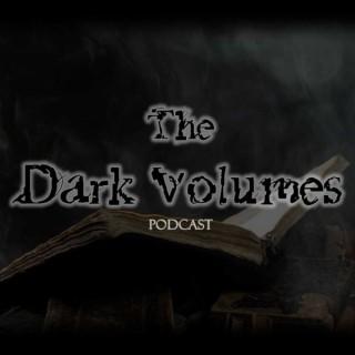 The Dark Volumes Podcast