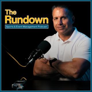 The Rundown Sports and Event Management Podcast
