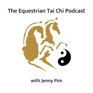 The Equestrian Tai Chi Podcast