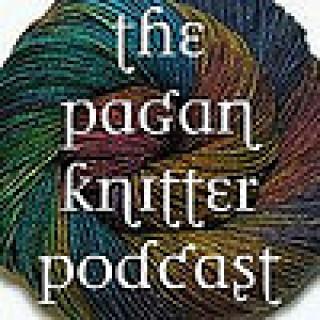 The Pagan Knitter Podcast