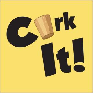 Cork It!