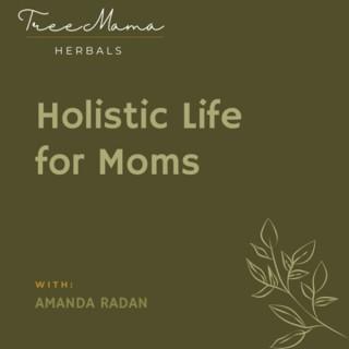 Holistic Life for Moms