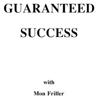 Guaranteed Success