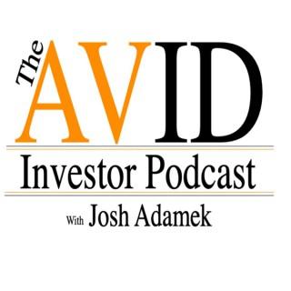 The AVID Investor Podcast with Josh Adamek