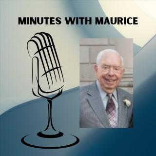 Minutes with Maurice