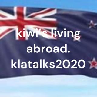 kiwi's living abroad. klatalks2020