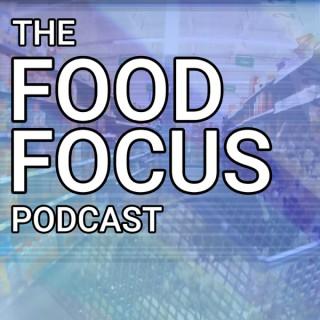 The Food Focus Podcast