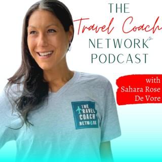 The Travel Coach Network Podcast