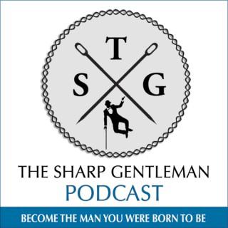 The Sharp Gentleman: Style | Relationships | Dating | Confidence | Entrepreneurship