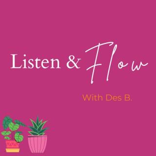Listen & Flow with Des B.