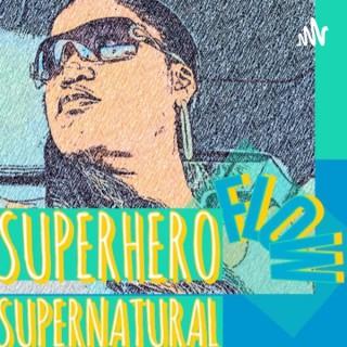 Superhero Supernatural FLOW