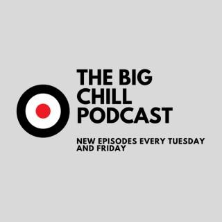 The Big Chill Podcast