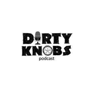 Dirty Knobs Podcast