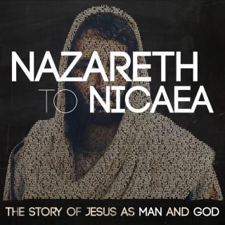 nazareth to nicaea podcast