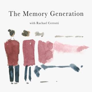 The Memory Generation