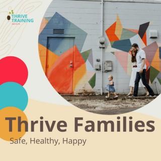 Thrive Families Podcast