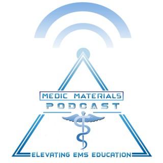 Medic Materials Podcast