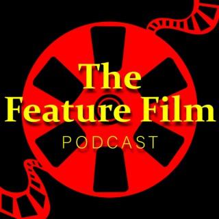 The Feature Film Podcast